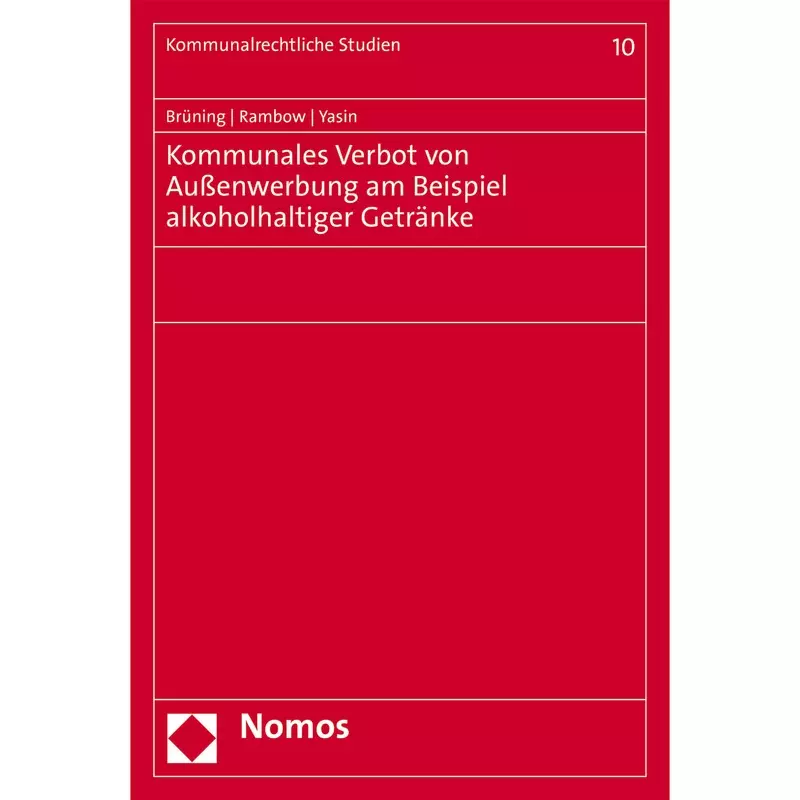 Kommunales Verbot von Außenwerbung am Beispiel alkoholhaltiger Getränke