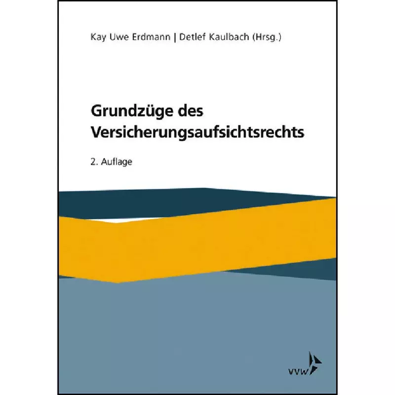 Grundzüge des Versicherungsaufsichtsrechts