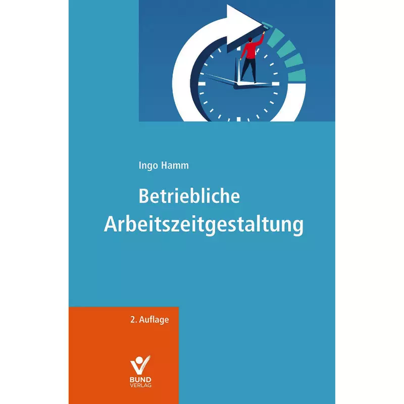 Betriebliche Arbeitszeitgestaltung