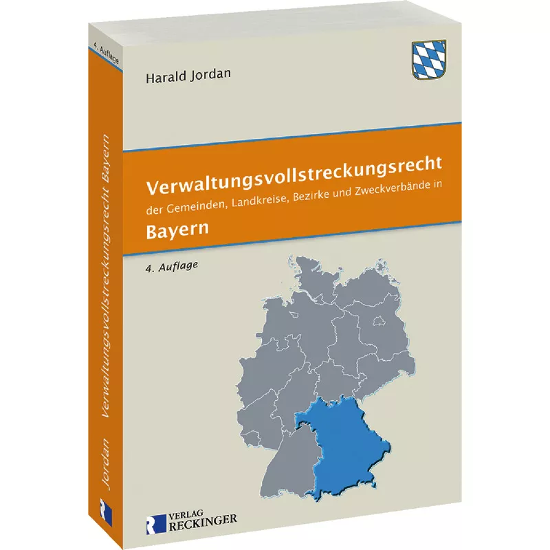 Verwaltungsvollstreckungsrecht der Gemeinden, Landkreise, Bezirke und Zweckverbände in Bayern