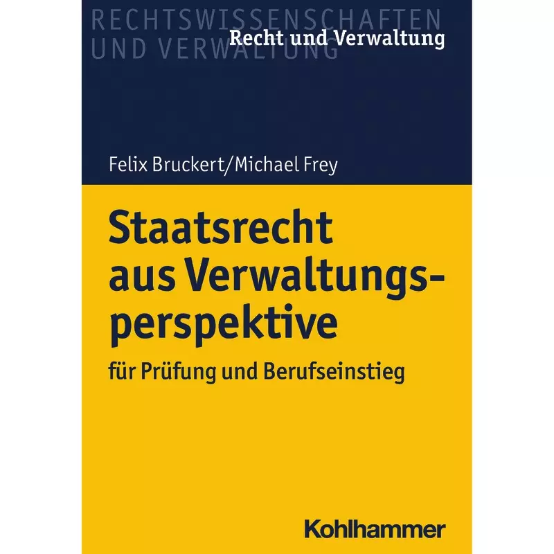 Staatsrecht aus Verwaltungsperspektive