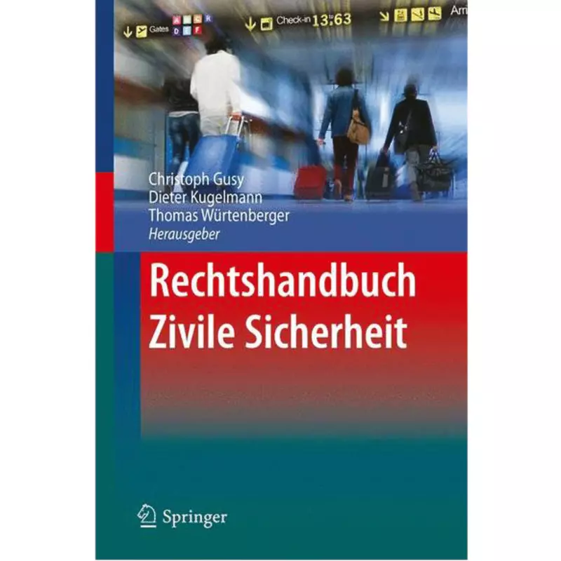 Rechtshandbuch Zivile Sicherheit