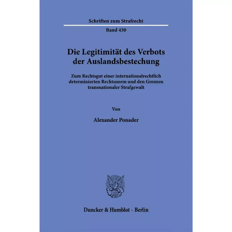 Die Legitimität des Verbots der Auslandsbestechung