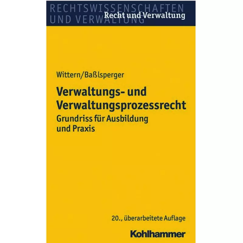 Verwaltungs- und Verwaltungsprozessrecht