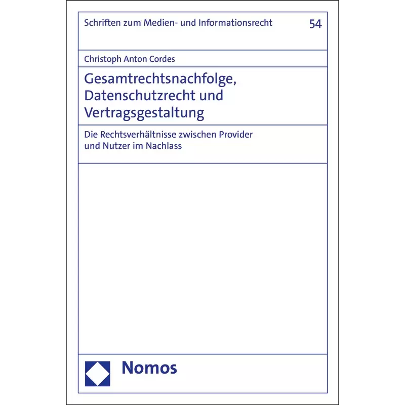 Gesamtrechtsnachfolge, Datenschutzrecht und Vertragsgestaltung