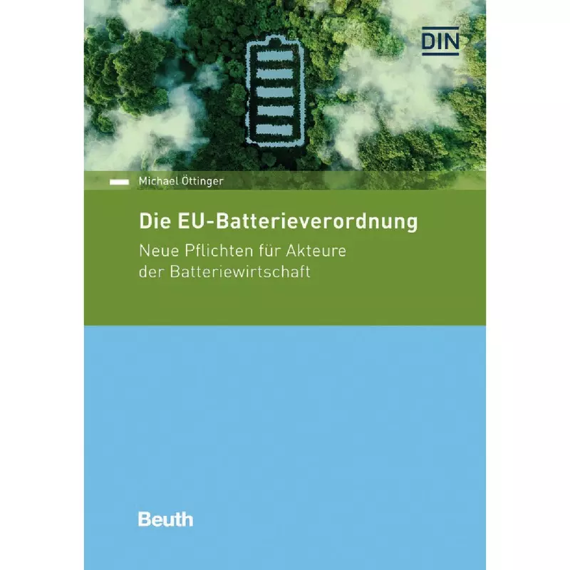 Die EU-Batterieverordnung