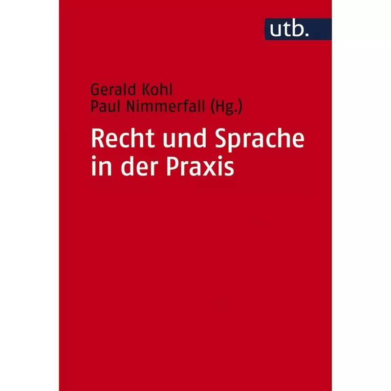 Recht und Sprache in der Praxis