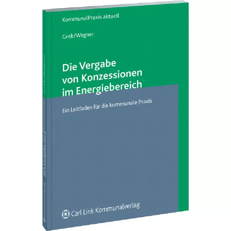 Wolters Kluwer Die Vergabe von Konzessionen im Energiebereich online