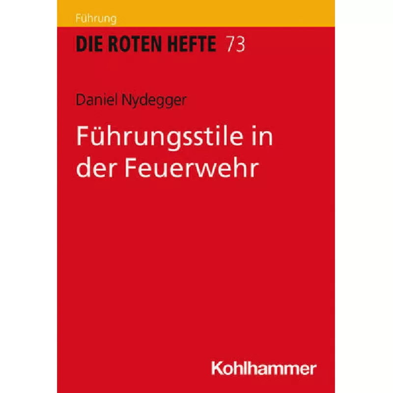 Führungsstile in der Feuerwehr