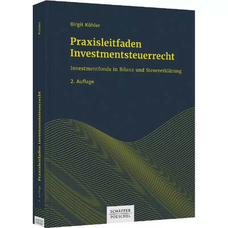 Praxisleitfaden Investmentsteuerrecht
