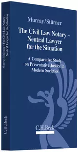 The Civil Law Notary - Neutral Lawyer for the Situation