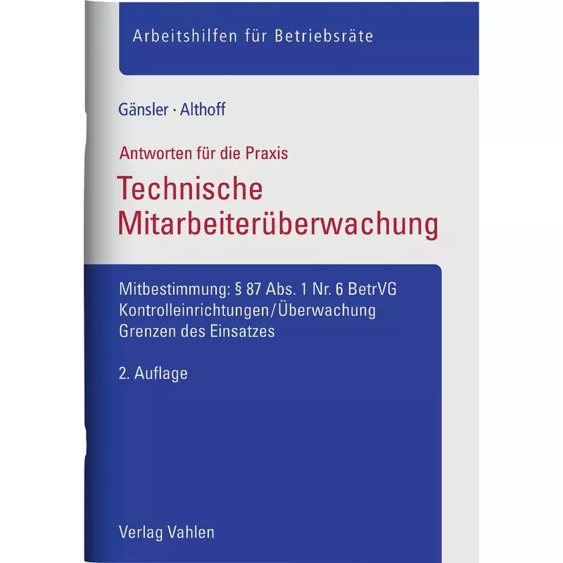 Technische Mitarbeiterüberwachung