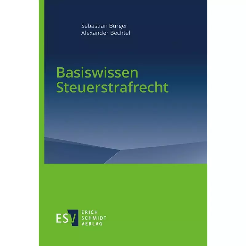 Basiswissen Steuerstrafrecht