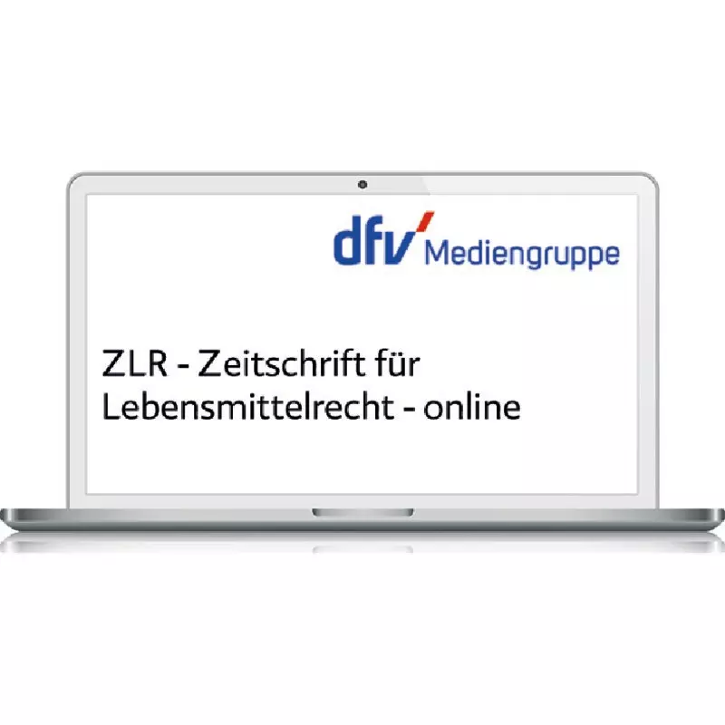 ZLR  -  Zeitschrift für Lebensmittelrecht  - online