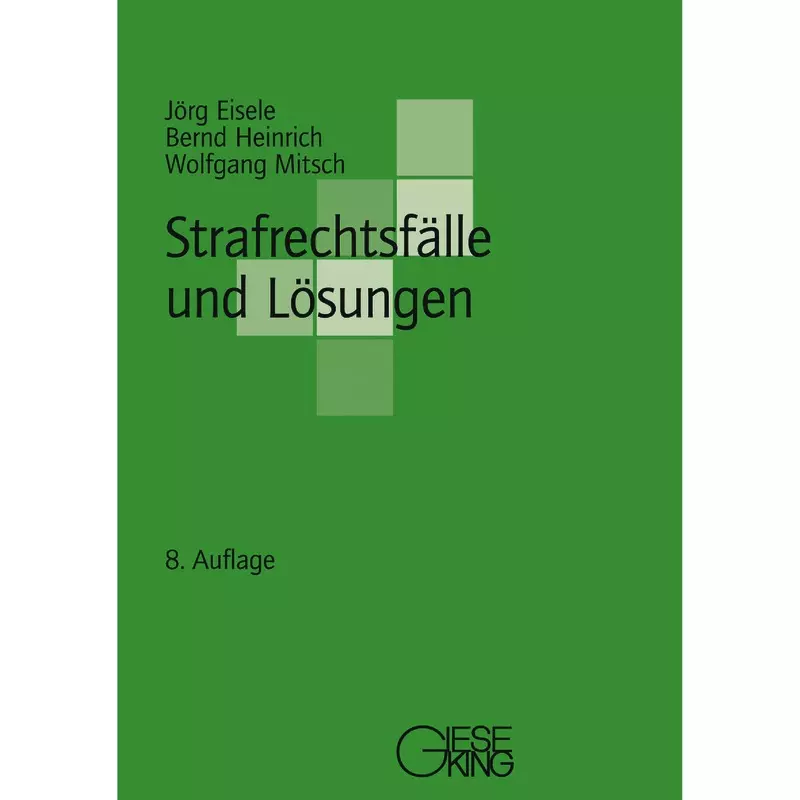 Strafrechtsfälle und Lösungen