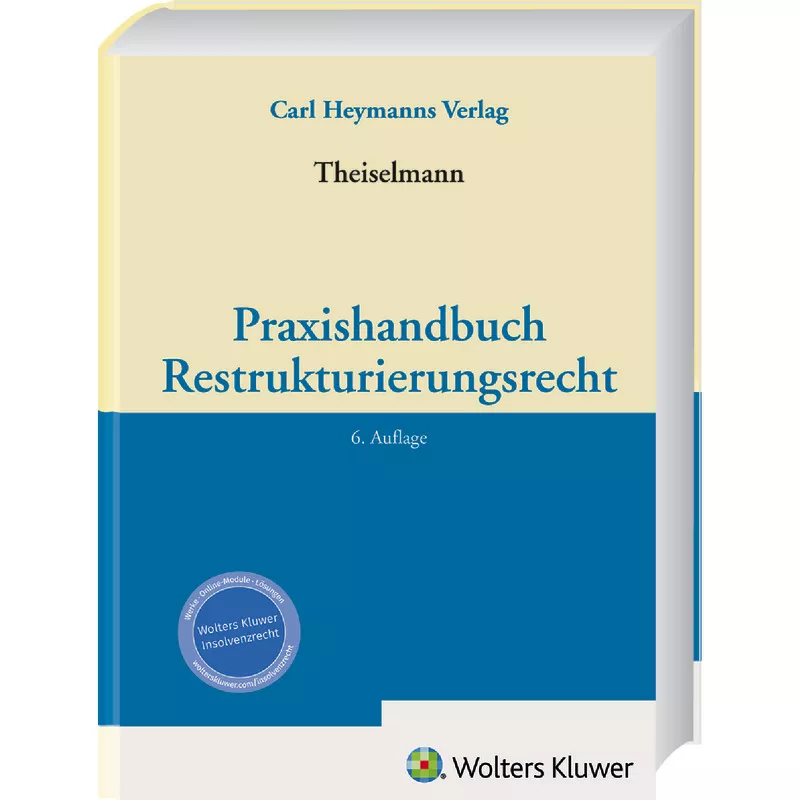 Praxishandbuch des Restrukturierungsrechts