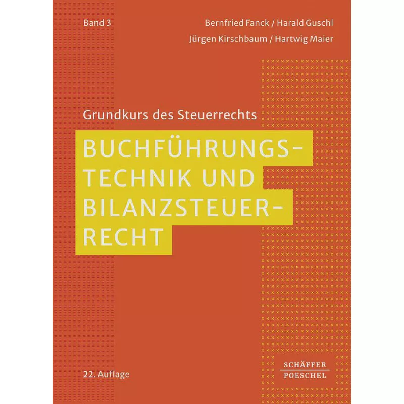 Buchführungstechnik und Bilanzsteuerrecht