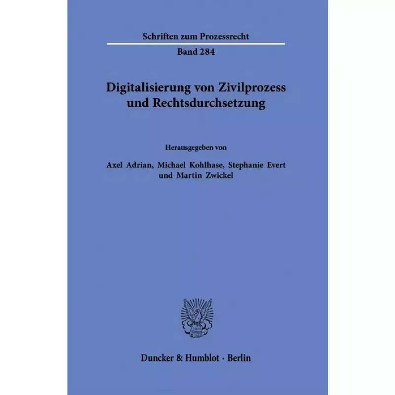 Digitalisierung von Zivilprozess und Rechtsdurchsetzung