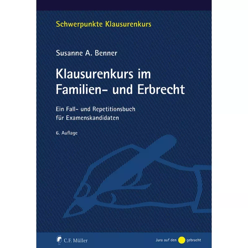 Klausurenkurs im Familien- und Erbrecht