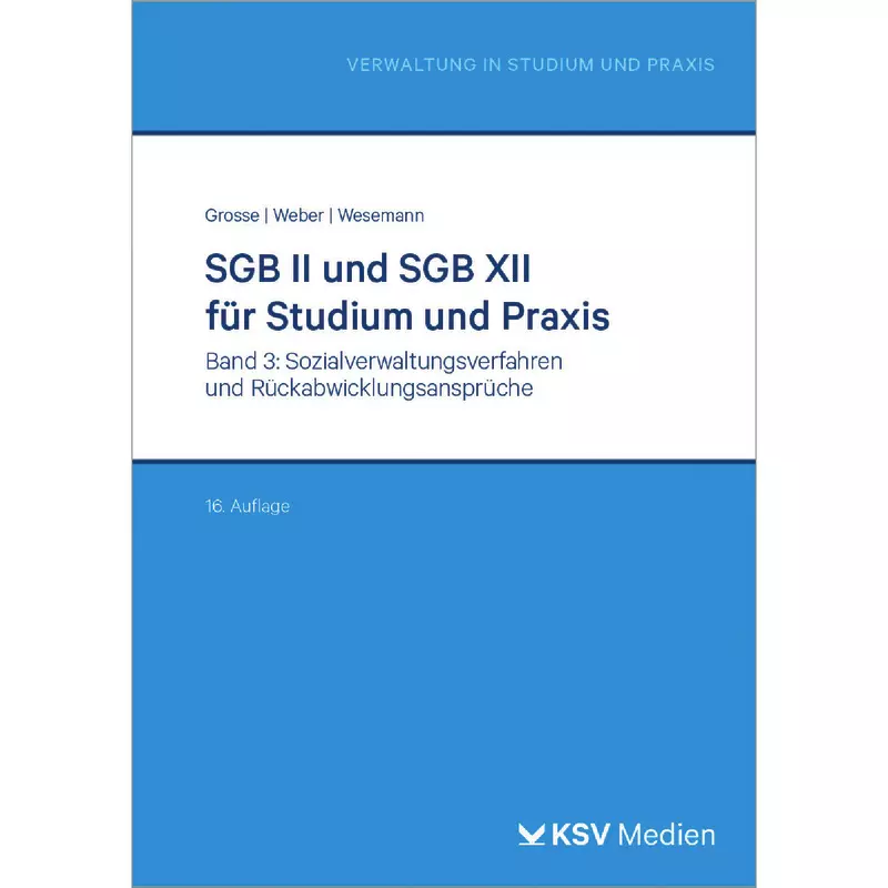 SGB II und SGB XII für Studium und Praxis Band 3