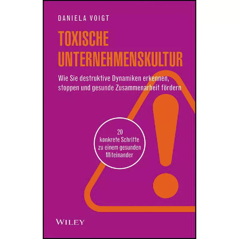 Toxische Unternehmenskultur