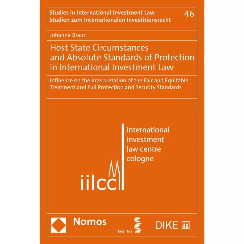 Host State Circumstances and Absolute Standards of Protection in International Investment Law
