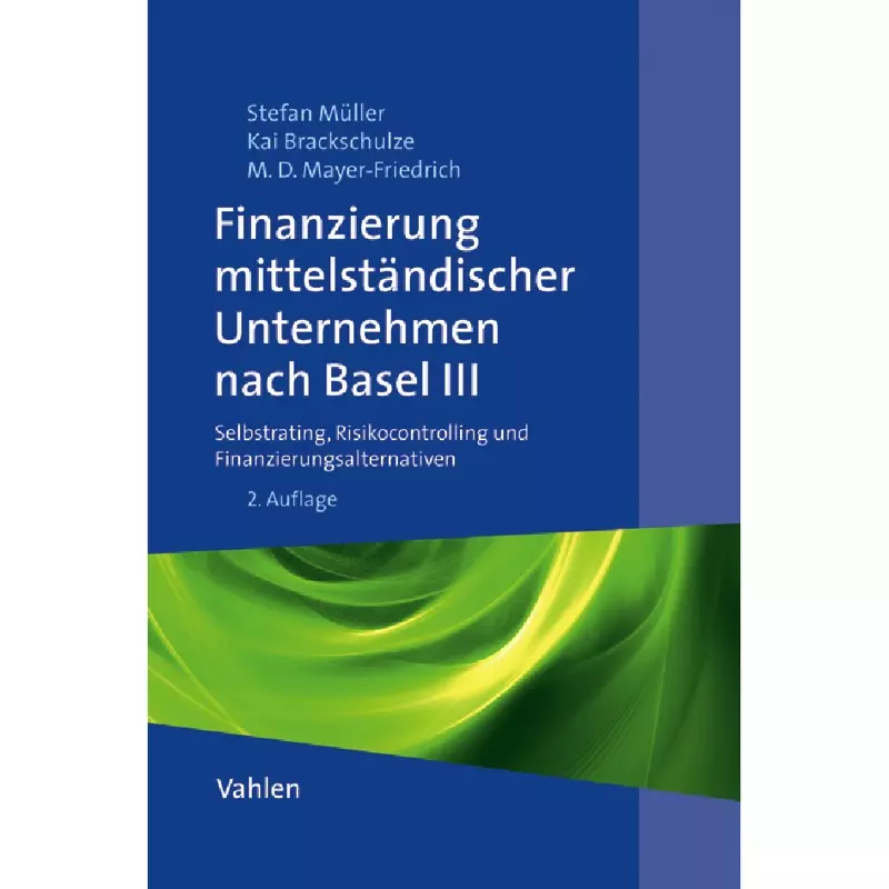 Finanzierung mittelständischer Unternehmen nach Basel III