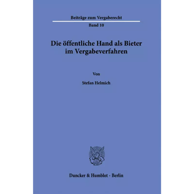 Die öffentliche Hand als Bieter im Vergabeverfahren