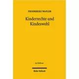 Kinderrechte und Kindeswohl