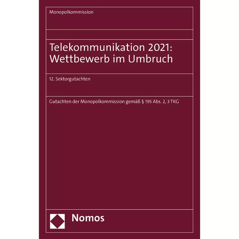 Telekommunikation 2021: Wettbewerb im Umbruch