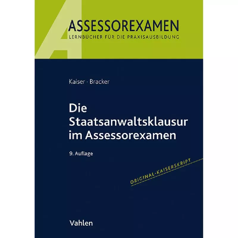 Die Staatsanwaltsklausur im Assessorexamen