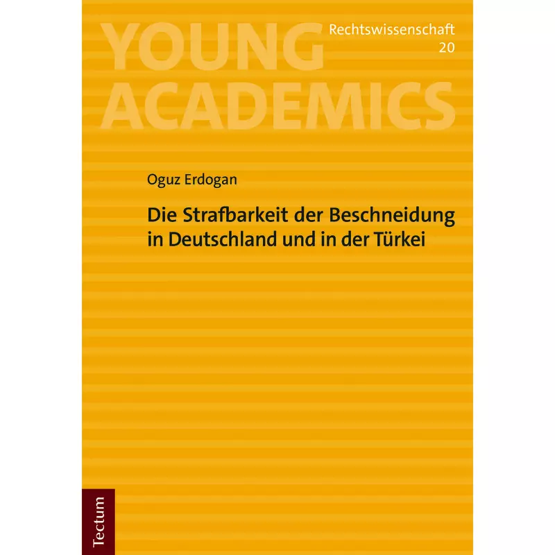 Die Strafbarkeit der Beschneidung in Deutschland und in der Türkei