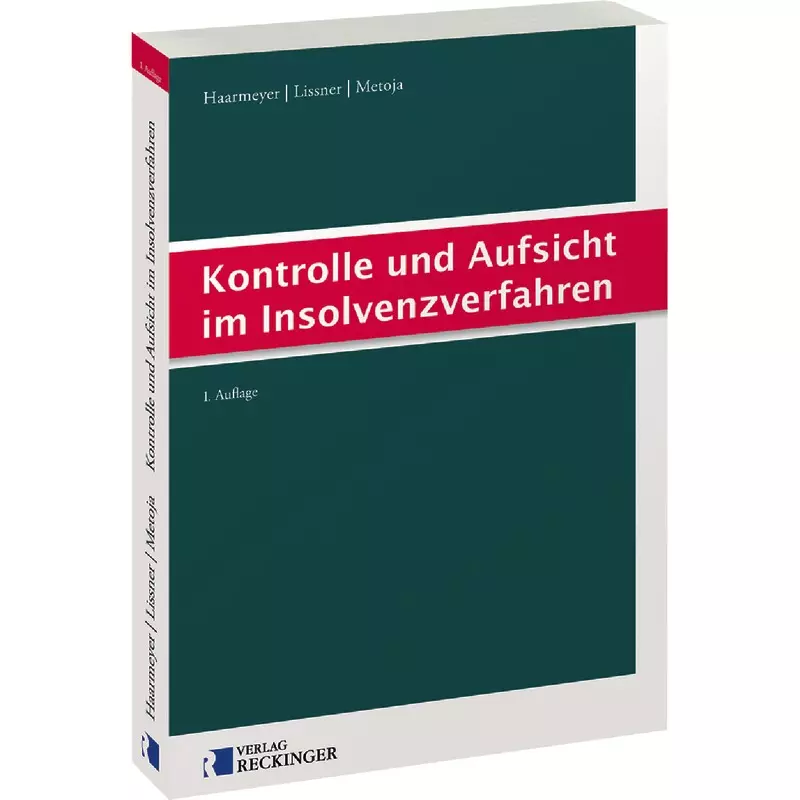 Kontrolle und Aufsicht im Insolvenzverfahren