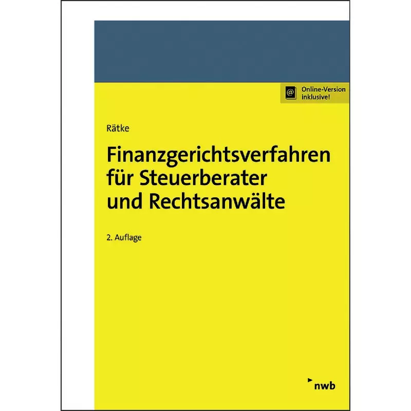 Finanzgerichtsverfahren für Steuerberater und Rechtsanwälte
