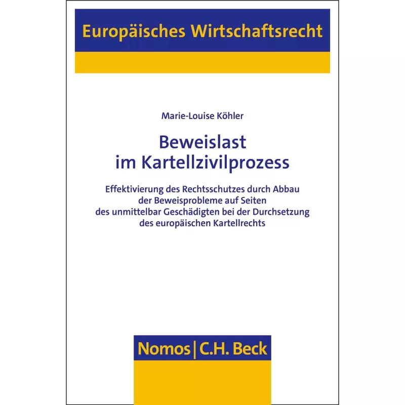 Beweislast im Kartellzivilprozess