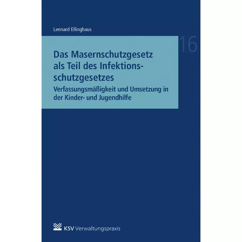 Das Masernschutzgesetz als Teil des Infektionsschutzgesetzes