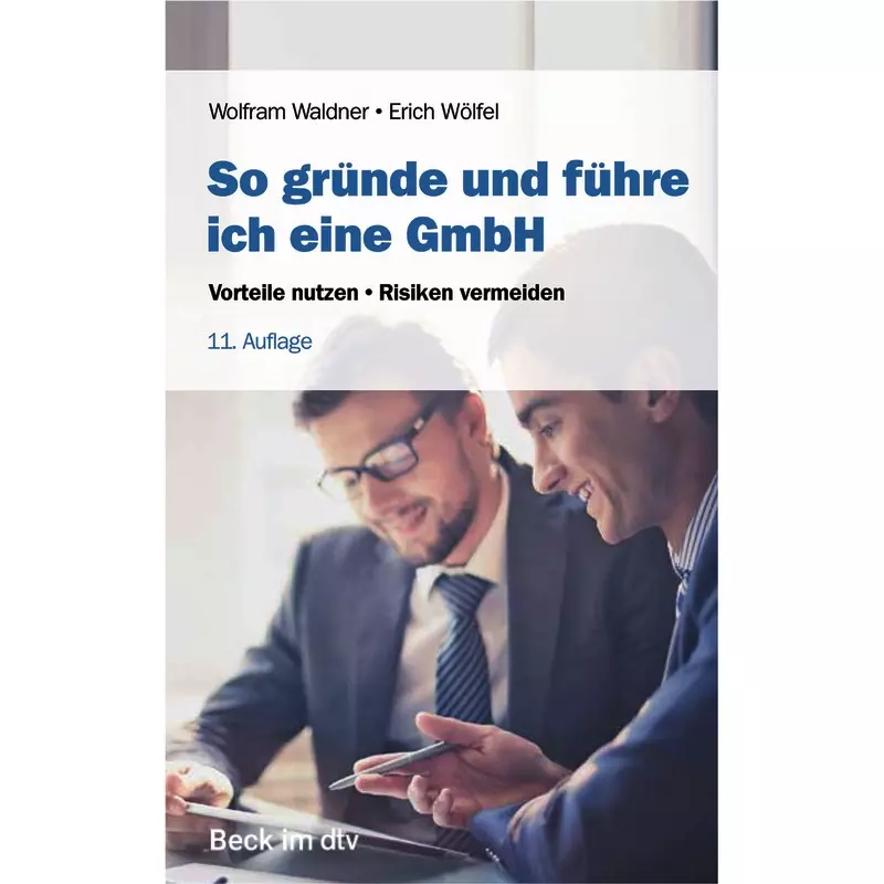 So gründe und führe ich eine GmbH (dtv 51283)