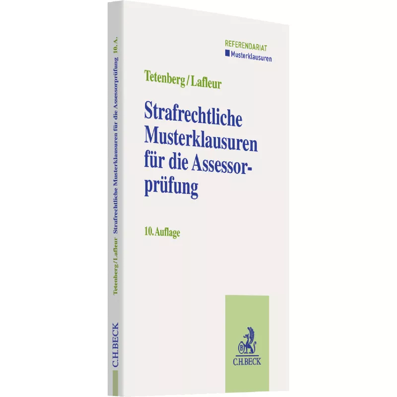 Strafrechtliche Musterklausuren für die Assessorprüfung