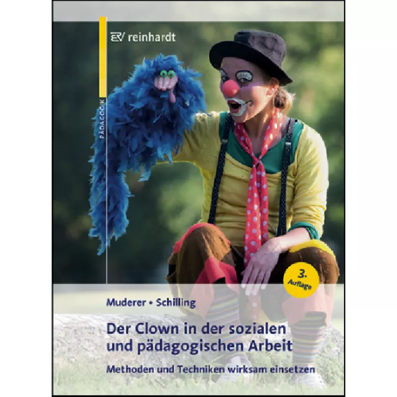 Der Clown in der sozialen und pädagogischen Arbeit