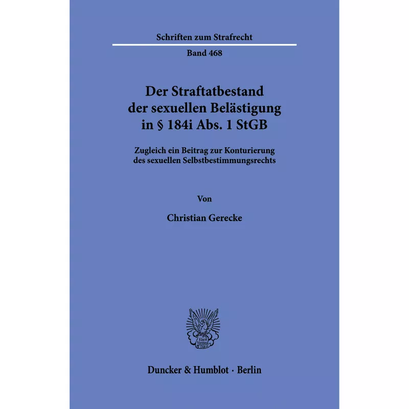Der Straftatbestand der sexuellen Belästigung in § 184i Abs. 1 StGB