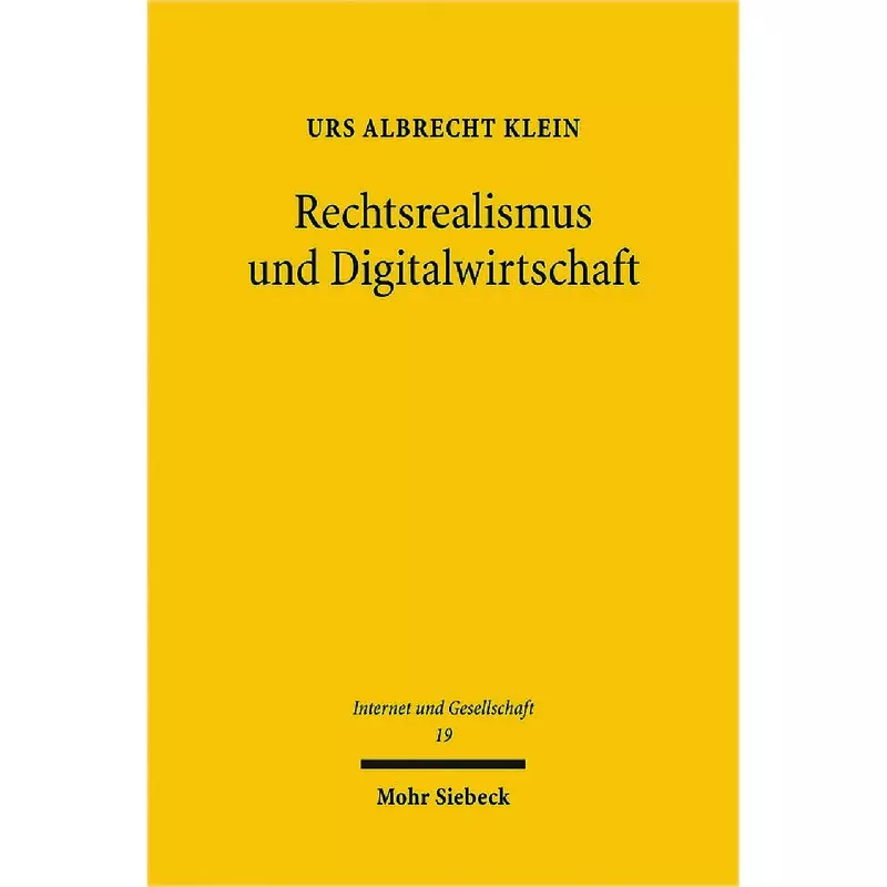 Rechtsrealismus und Digitalwirtschaft