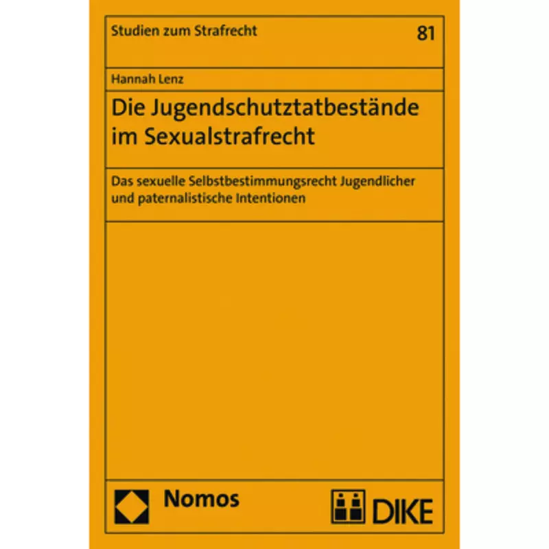 Die Jugendschutztatbestände im Sexualstrafrecht