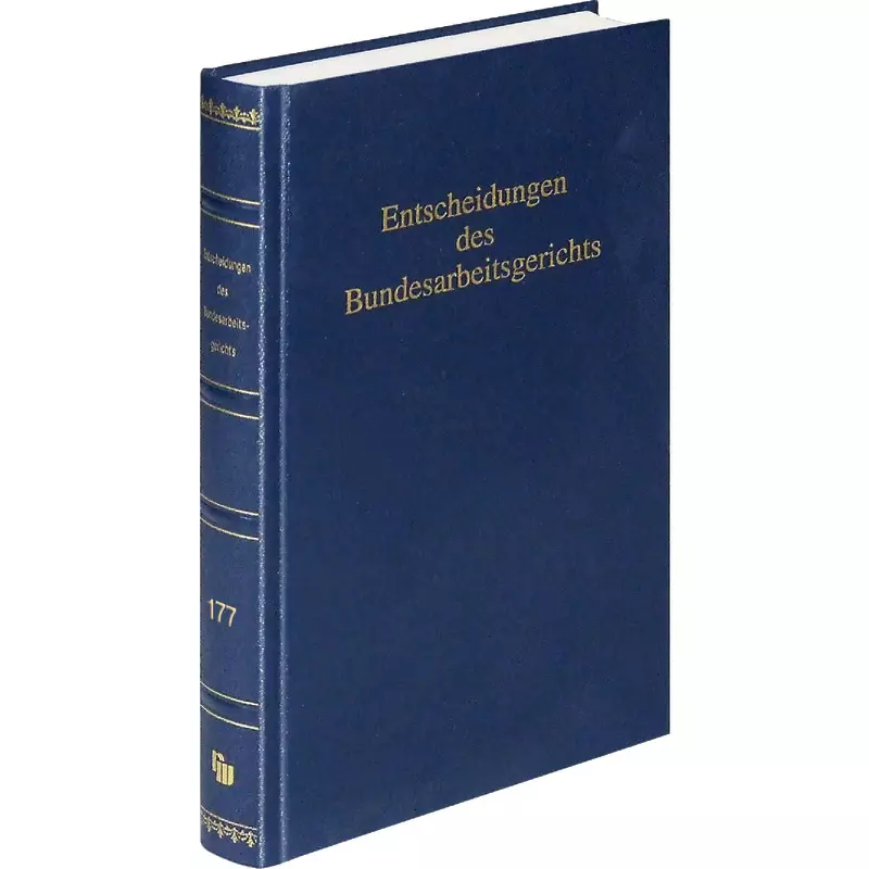 Entscheidungen des Bundesarbeitsgerichts (BAGE 177)