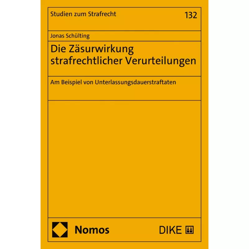 Die Zäsurwirkung strafrechtlicher Verurteilungen