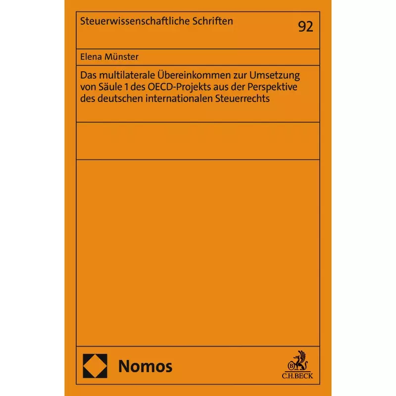 Das multilaterale Übereinkommen zur Umsetzung von Säule 1 des OECD-Projekts aus der Perspektive des deutschen internationalen Steuerrechts