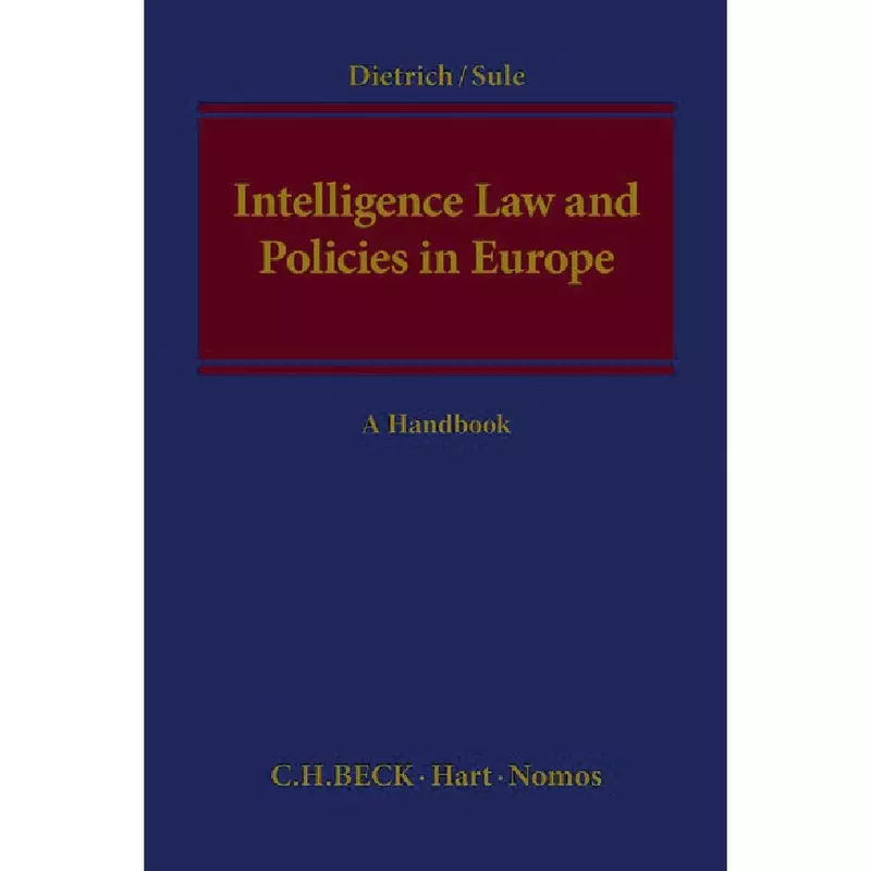 Intelligence Law and Policies in Europe