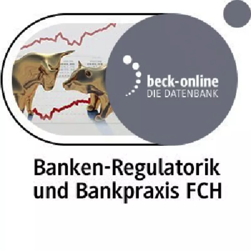 beck-online Fachmodul Banken-Regulatorik und Bankpraxis FCH