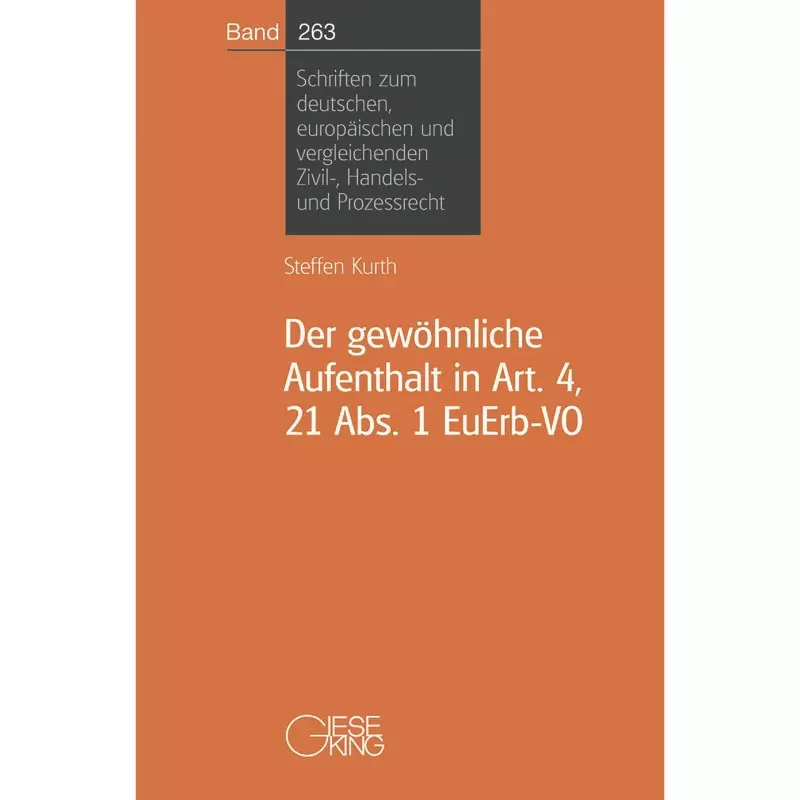 Der gewöhnliche Aufenthalt in Art. 4, 21 Abs. 1 EuErb-VO