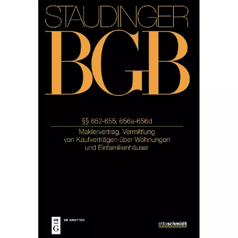 BGB - Bürgerliches Gesetzbuch - Buch 2 Recht der Schuldverhältnisse §§ 652-655, 656a-656d