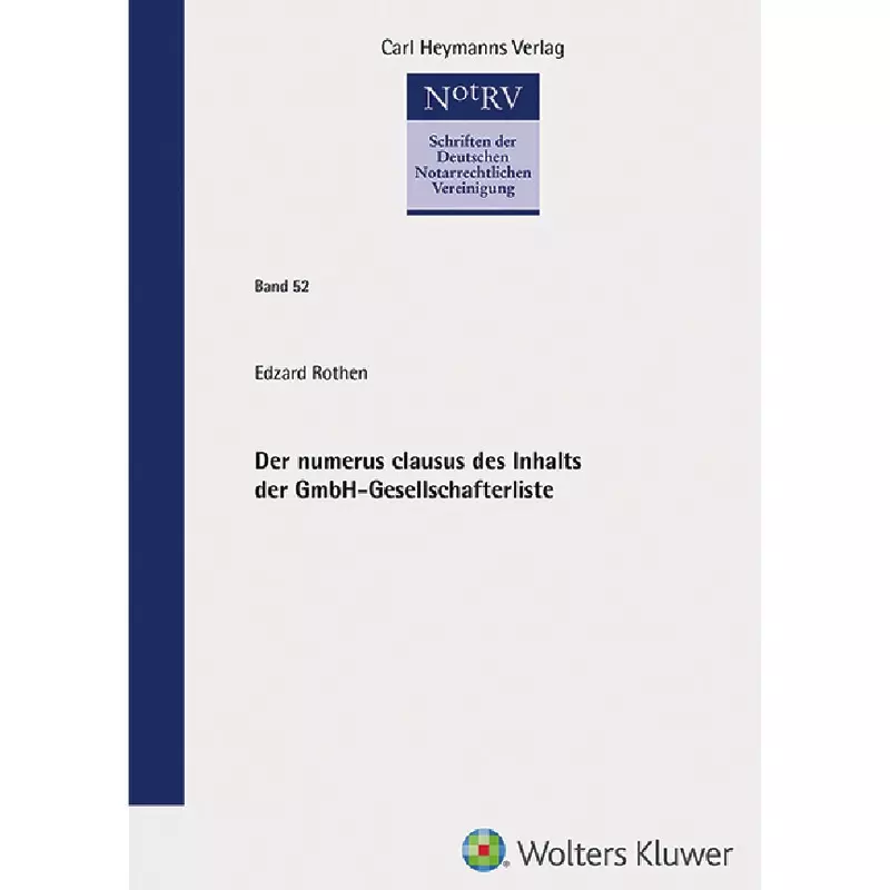Der numerus clausus des Inhalts der GmbH-Gesellschafterliste